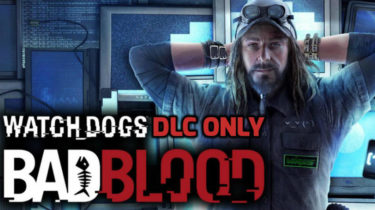 Watch Dogs Bad Blood Free Download